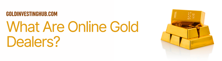 Best Online Gold Retailer